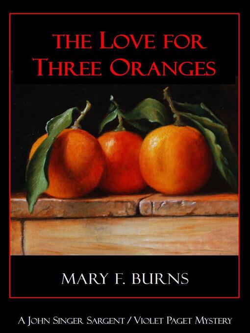 Title details for The Love for Three Oranges by Mary F. Burns - Available